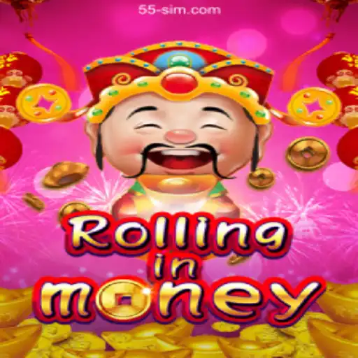 RollingInMoney: The Ultimate Gaming Experience on 55SIM⭐️ ONLINE PLATAFORMA OFICIAL 55SIM.Com